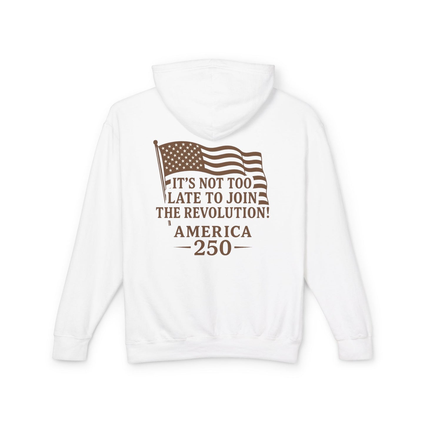 Patriotic Unisex Lightweight Hooded Sweatshirt - Join the Revolution! USA 250, Casual Wear, Gift for Patriots, Fourth of July, Memorial Day