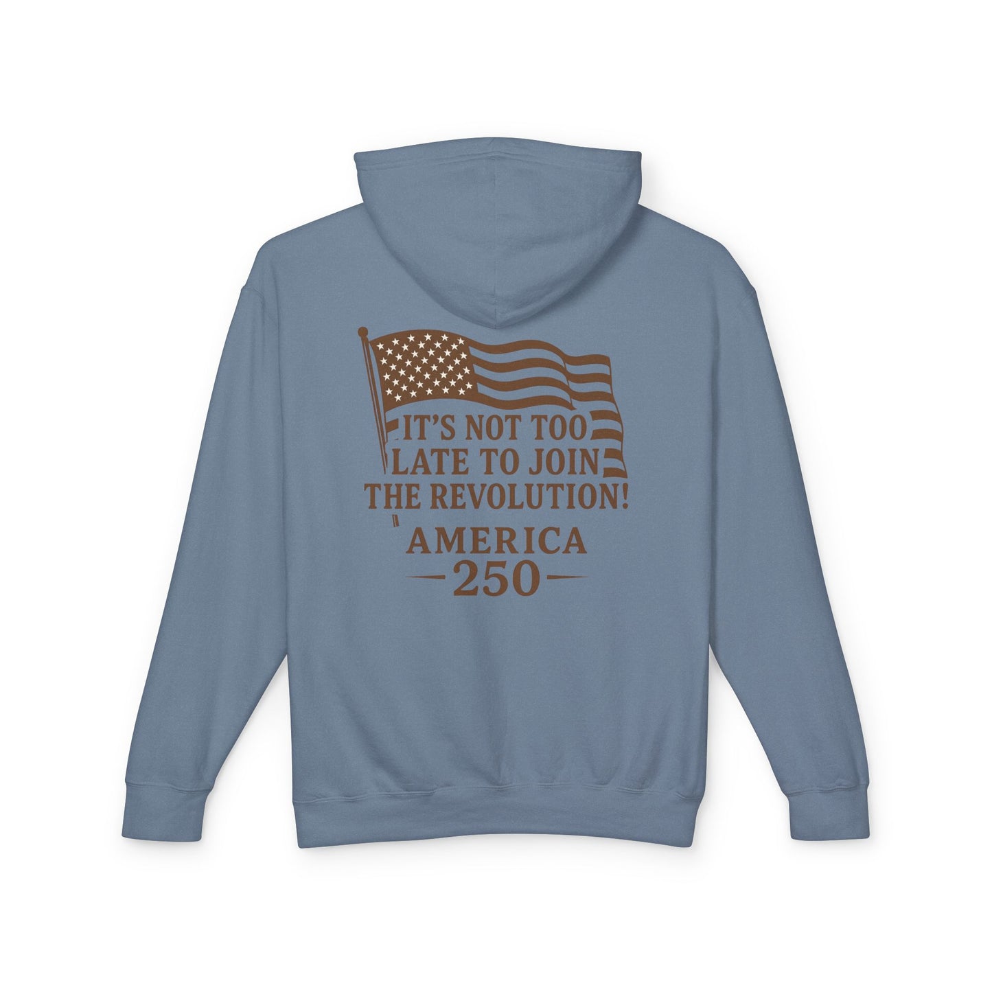 Patriotic Unisex Lightweight Hooded Sweatshirt - Join the Revolution! USA 250, Casual Wear, Gift for Patriots, Fourth of July, Memorial Day
