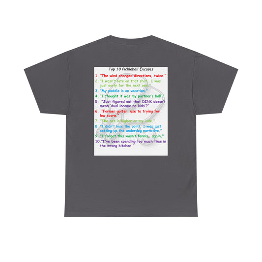 Pickleball Excuses - Fun Sporty T-Shirt for Players & Fans
