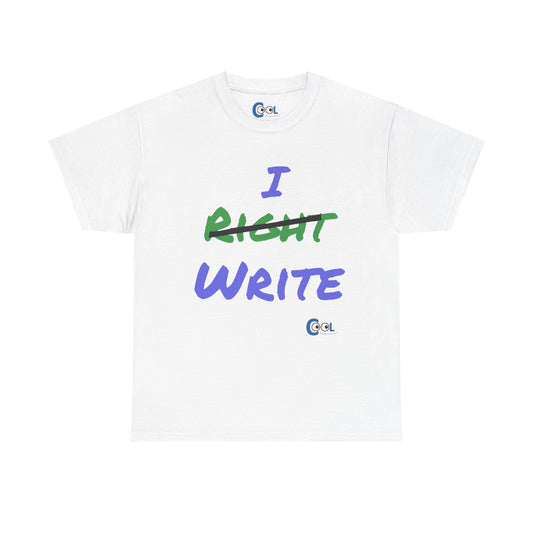 Unisex Heavy Cotton Tee - I Right Write, Funny Writing Gift, Creative Writer Shirt, Humor Tee, Gift for Authors, Birthday Present