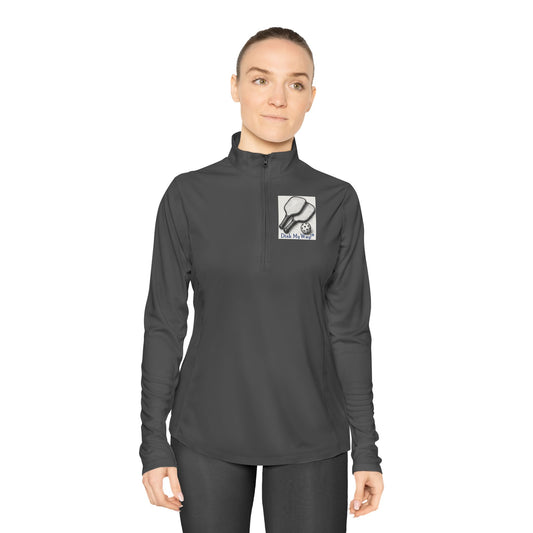 Pickleball Quarter-Zip Pullover – "The Court is Small, but the Possibilities are Endless"