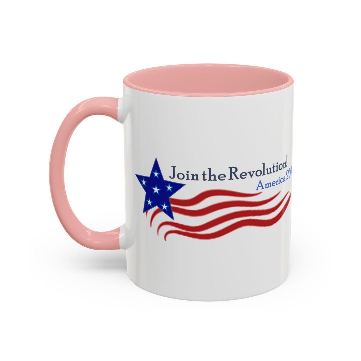 Coffee Mugs – "It's Not Too Late to Join the Revolution" (11, 15oz)