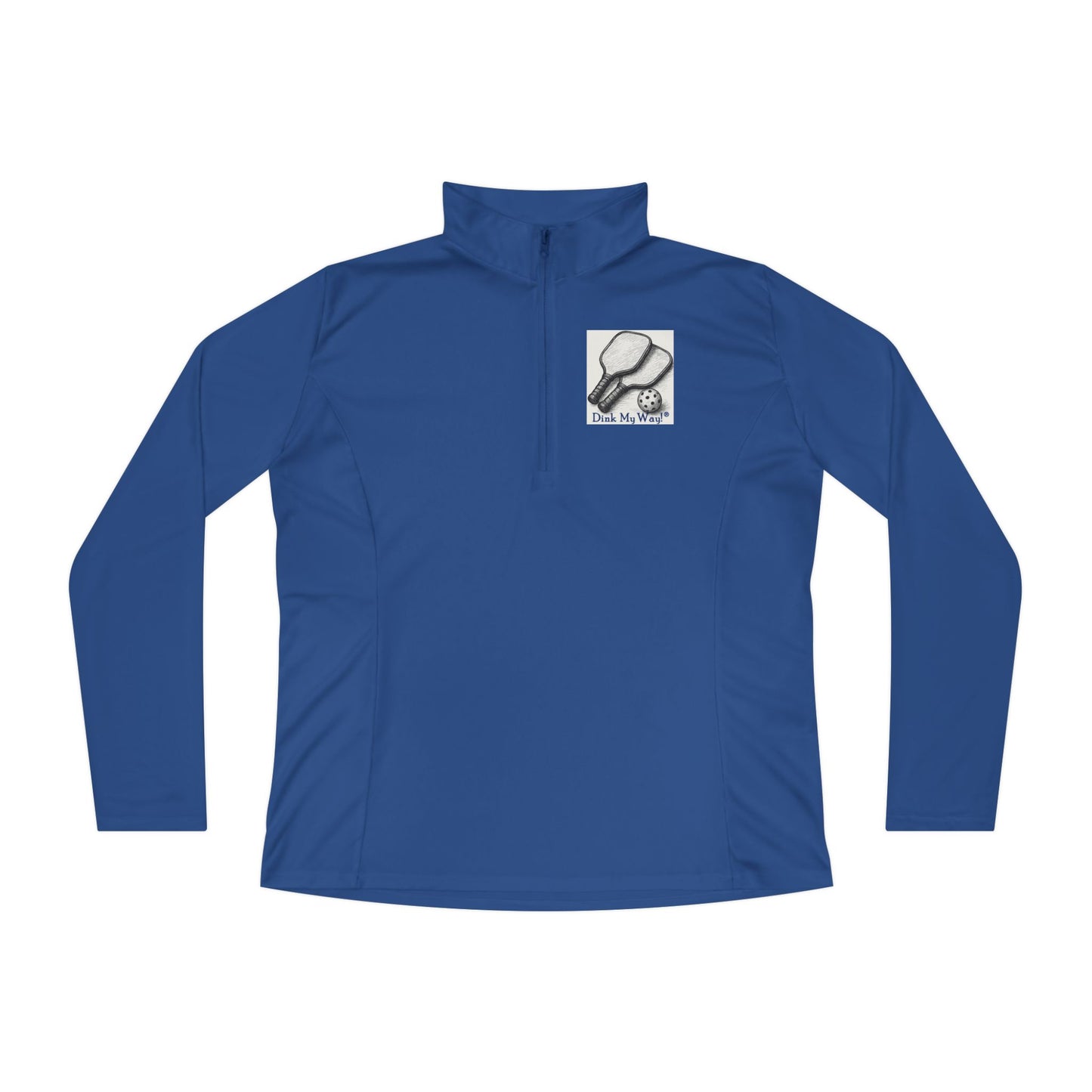 Pickleball Quarter-Zip Pullover – "The Court is Small, but the Possibilities are Endless"