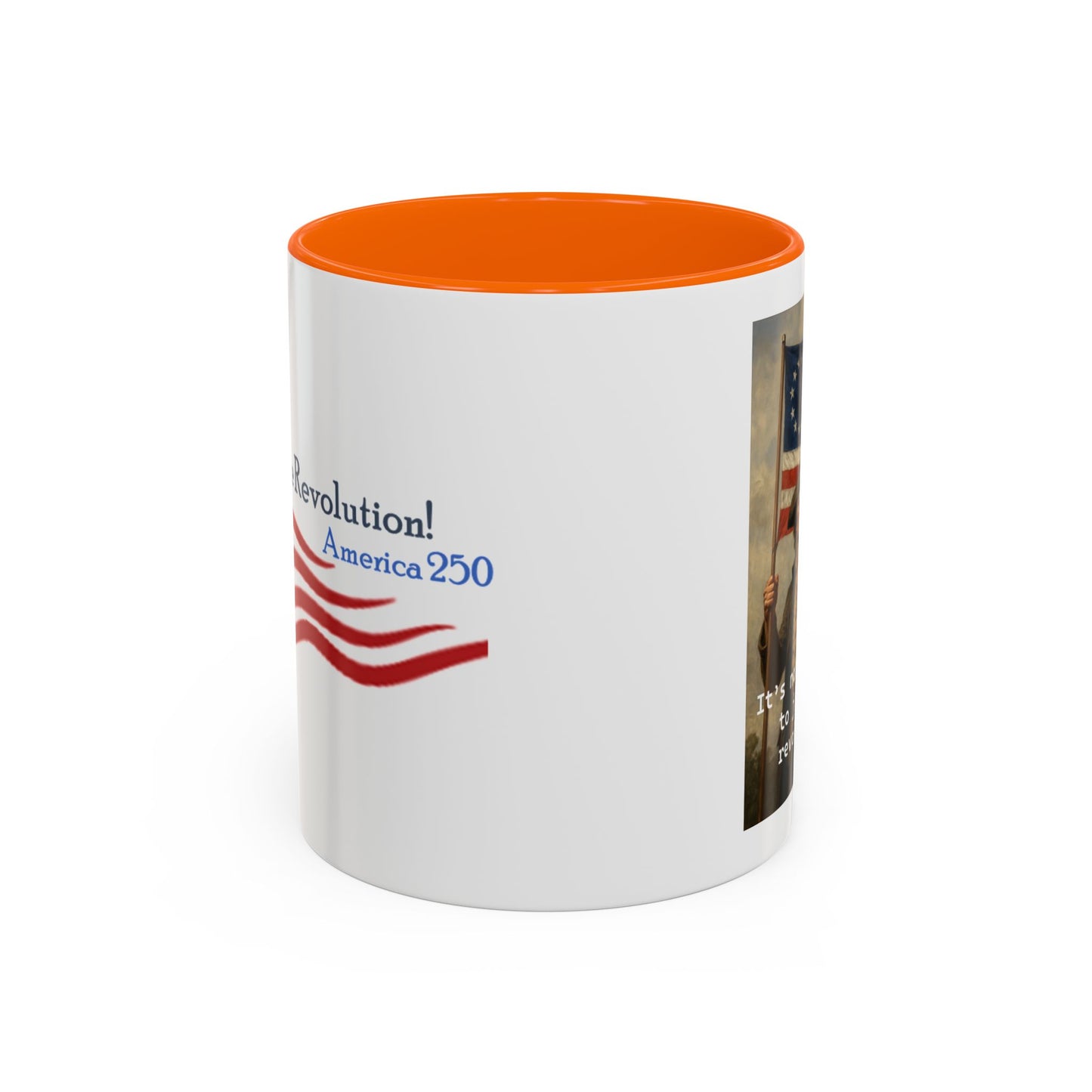 Coffee Mugs – "It's Not Too Late to Join the Revolution" (11, 15oz)