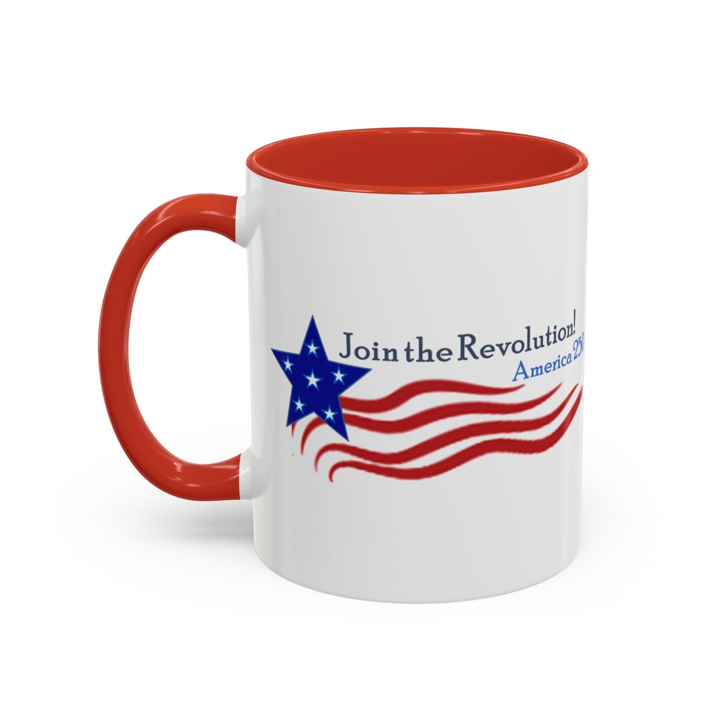 Coffee Mugs – "It's Not Too Late to Join the Revolution" (11, 15oz)