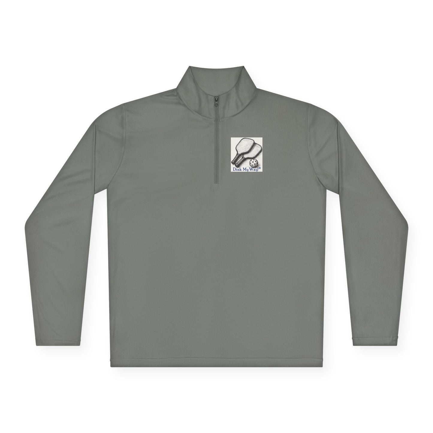 Pickleball  Quarter-Zip Pullover - 'Yes, I Have a Dinking Problem...'